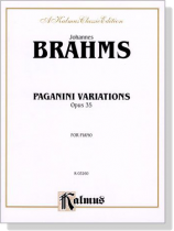 Brahms【Paganini Variations , Opus 35】for Piano Brahms【Paganini Variations , Opus 35】for Piano
