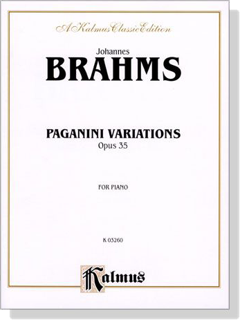 Brahms【Paganini Variations , Opus 35】for Piano