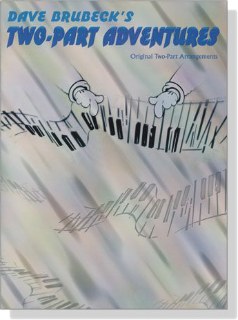 Dave Brubeck's【Two-Part Adventures】Easy Piano