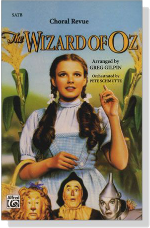 The Wizard of Oz -- Choral Revue  SATB