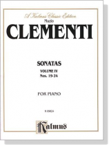 Clementi【Piano Sonatas ,Volume Ⅳ , Nos. 19-24】for Piano Clementi【Piano Sonatas ,Volume Ⅳ , Nos. 19-24】for Piano