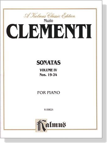 Clementi【Piano Sonatas ,Volume Ⅳ , Nos. 19-24】for Piano