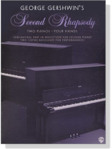 George Gershwin's【Second Rhapsody】Two Pianos , Four Hands