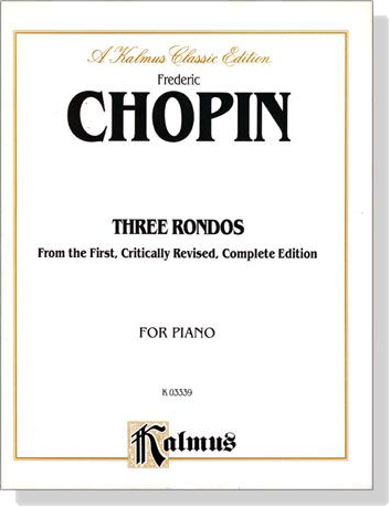 Chopin【Three Rondos】for Piano