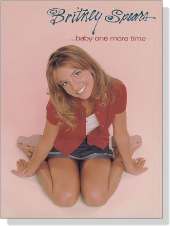 Britney Spears【...Baby One More Time】Piano／Vocal／Chords