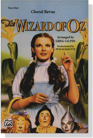 The Wizard of Oz -- Choral Revue 2-Part