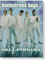 Backstreet【Boys Millennium】Piano/Vocal/Chords Backstreet【Boys Millennium】Piano/Vocal/Chords
