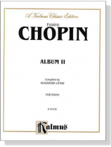 Chopin【Album II】for Piano Chopin【Album II】for Piano