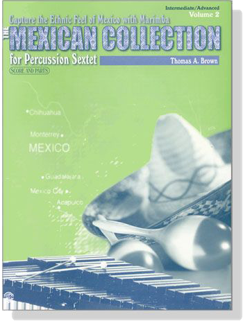 【The Mexican Collection】for Percussion Sextet , Volume 2