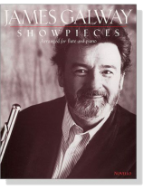 James Galway【Showpieces】Arranged for Flute and Piano James Galway【Showpieces】Arranged for Flute and Piano