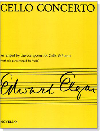 Edward Elgar 【Cello Concerto Op. 85】 for Cello and Piano