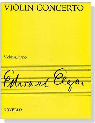 Edward Elga【Violin Concerto Op. 61】for Violin and Piano