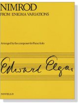 Edward Elgar【Nimrod , From Enigma Variations , Op. 36】for Piano Solo Edward Elgar【Nimrod , From Enigma Variations , Op. 36】for Piano Solo