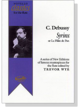 C. Debussy【Syrinx】or【La Flûte de Pan】 C. Debussy【Syrinx】or【La Flûte de Pan】