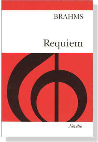 Brahms【Requiem , Op. 45】