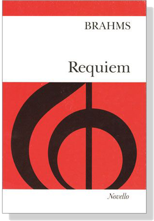 Brahms【Requiem , Op. 45】 Brahms【Requiem , Op. 45】