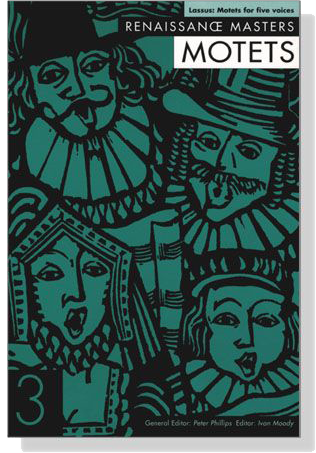 Renaissance Masters Motets【3】 Renaissance Masters Motets【3】