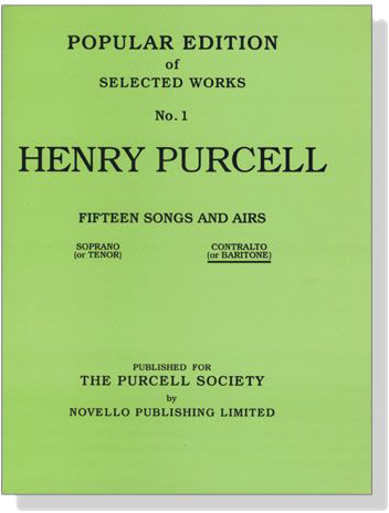 Henry Purcell 【Fifteen Songs And Airs】Contralto (Or Baritone) ,Popular Edition of Selected Works No.1