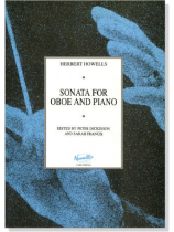 Herbert Howells【Sonata】For Oboe and Piano Herbert Howells【Sonata】For Oboe and Piano