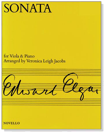 Edward Elga 【Sonata Op.82】for Viola & Piano Edward Elga 【Sonata Op.82】for Viola & Piano