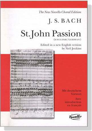 J.S. Bach－ St. John Passion(English/German)