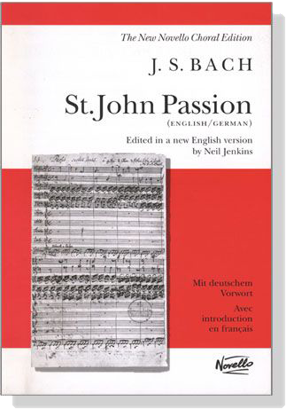 J.S. Bach- St. John Passion(English/German) J.S. Bach- St. John Passion(English/German)