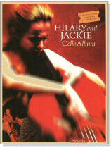 Hilary And Jackie / Cello Album【Collection of music from the film】for Cello & Piano Hilary And Jackie / Cello Album【Collection of music from the film】for Cello & Piano
