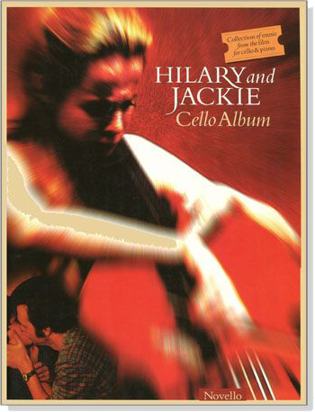 Hilary And Jackie / Cello Album【Collection of music from the film】for Cello & Piano