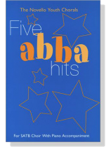 The Novello Youth Chorals【Five ABBA Hits】For SATB Choir With Piano Accompaniment The Novello Youth Chorals【Five ABBA Hits】For SATB Choir With Piano Accompaniment