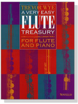Trevor Wye【A Very Easy Flute Treasury】for Flute and Piano Trevor Wye【A Very Easy Flute Treasury】for Flute and Piano