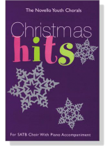 The Novello Youth Chorals : Christmas Hits for SATB Choir With Piano Accompaniment The Novello Youth Chorals : Christmas Hits for SATB Choir With Piano Accompaniment