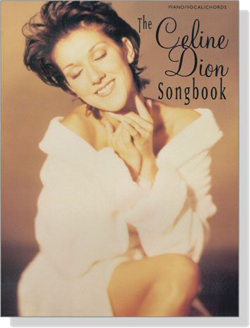 【The Celine Dion Songbook】Piano／Vocal／Chords