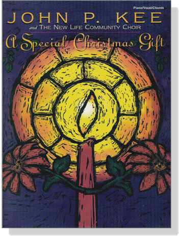 John P. Kee【A Special Christmas Gift】Piano／Vocal／Chords