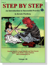 An Introduction to Successful Practice for Violin【CD+樂譜】Step By Step ,Volume 1B