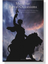 Music for Royal Occasions Music for Royal Occasions