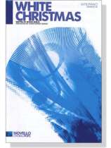 【White Christmas】SATB/Piano 【White Christmas】SATB/Piano