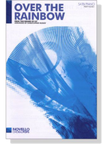Over the Rainbow SATB/Piano Over the Rainbow SATB/Piano