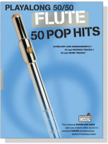Playalong 50/50【Flute】50 Pop Hits