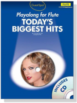 Guest Spot【Playalong for Flute】Today's Biggest Hits Guest Spot【Playalong for Flute】Today's Biggest Hits
