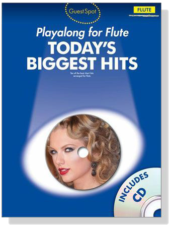 Guest Spot【Playalong for Flute】Today's Biggest Hits