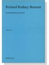 Richard Rodney Bennett【Saxophone Quartet】Study Score Richard Rodney Bennett【Saxophone Quartet】Study Score