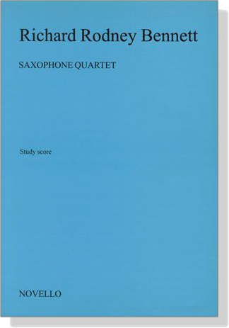 Richard Rodney Bennett【Saxophone Quartet】Study Score