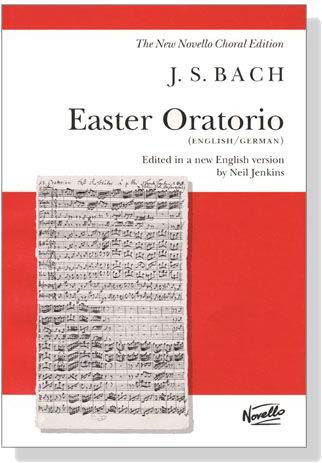J.S. Bach－ Easter Oratorio (English/German)