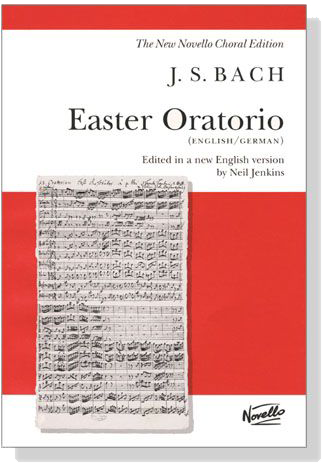J.S. Bach- Easter Oratorio (English/German) J.S. Bach- Easter Oratorio (English/German)