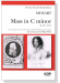 Mozart【 Mass In C Minor , K. 427/417a】for Two soprano, tenor and bass soloists, double SATB chorus and orchestra Mozart【 Mass In C Minor , K. 427/417a】for Two soprano, tenor and bass soloists, double SATB chorus and orchestra