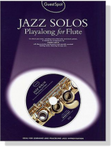 Guest Spot : Jazz Solos【CD+樂譜】Playalongfor Flute Guest Spot : Jazz Solos【CD+樂譜】Playalongfor Flute