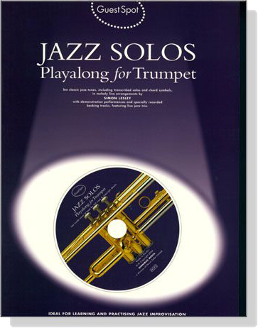 Guest Spot : Jazz Solos【CD+樂譜】Playalong for Trumpet