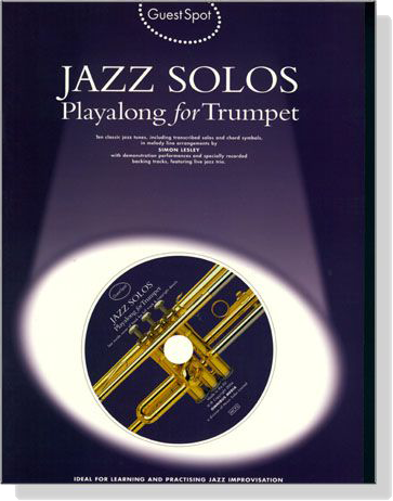 Guest Spot : Jazz Solos【CD+樂譜】Playalong for Trumpet Guest Spot : Jazz Solos【CD+樂譜】Playalong for Trumpet