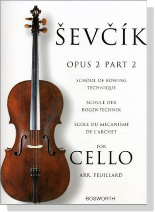Sevcik【Opus 2 , Part 2】School of Bowing Technique for Cello