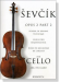 Sevcik【Opus 2 , Part 2】School of Bowing Technique for Cello